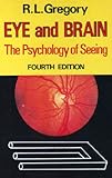 Eye and brain : the psychology of seeing