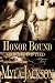 Honor Bound: Bound and Tied, Book 1 Honor Bound: Bound and Tied, Book 1