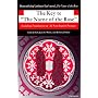 The Key to the Name of the Rose: Including Transla&hellip by Adele T. Haft