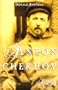 Anton Chekhov: A Life