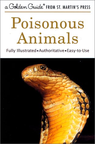 Poisonous Animals (A Golden Guide from St. Martin