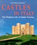 Castles in Italy: The Medieval Life of Noble Families (Art & Architecture)