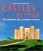 Castles in Italy: The Medieval Life of Noble Families (Art & Architecture)
