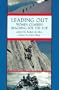 Leading Out: Women Climbers Reaching for the Top