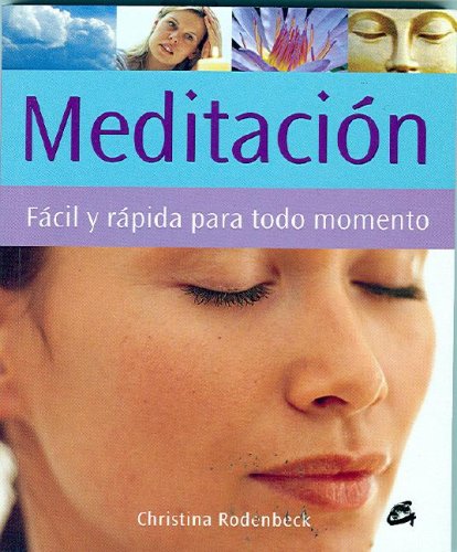 City Travel Guides Discounted  Books : Meditacion Facil y Rapida Para Todo Momento: GAIIN (Cuerpo-Mente / Body-Mind)