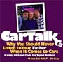 Car Talk: Why You Should Never Listen to Your Father When It Comes to Cars