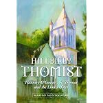 Hillbilly Thomist: Flannery O'Connor, St. Thomas and the Limits of Art book cover