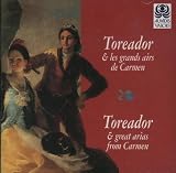 Toreador & Les Grands Airs De Carmen/Great Arias From Carmen