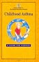 Childhood Asthma: A Guide for Parents