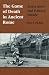 The Game of Death in Ancient Rome: Arena Sport and Political Suicide (Wisconsin Studies in Classics)