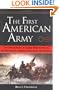 The First American Army: The Untold Story of George Washington and the Men Behind America's First Fight for Freedom