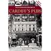 The Illustrated History of Cardiff's Pubs