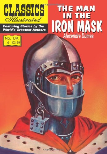 The Man in the Iron Mask (Classics Illustrated)