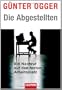 Die Abgestellten: Ein Nachruf auf den festen Arbeitsplatz