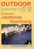Outdoor - Nordspanien: Jakobsweg - K&uuml;stenweg - Der Weg ist das Ziel - Michael Kasper