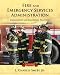 Fire And Emergency Service Administration: Management And Leadership Practices