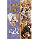Exile's Valor (Valdemar Novels) by Mercedes Lackey