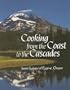 Cooking from the Coasts to the Cascades