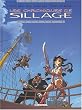 Les Chroniques de Sillage, tome 1