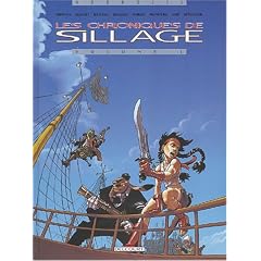 Les Chroniques de Sillage, tome 1