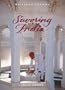 Savoring India: Recipes and Reflections on Indian Cooking