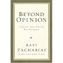 Beyond Opinion: Living the Faith We Defend