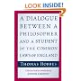 A Dialogue between a Philosopher and a Student of the Common Laws of England