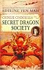 Chinese Cinderella and the Secret Dragon Society