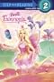 Barbie: Fairytopia (Step into Reading, Step 2)