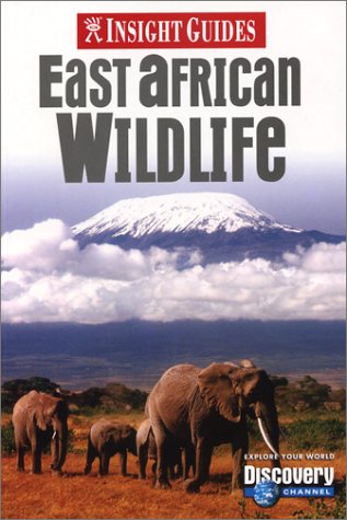 City Travel Guides Discounted  Books : Insight Guide East African Wildlife (Insight Guides East African Wildlife)