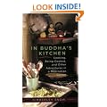 In Buddha's Kitchen: Cooking, Being Cooked, and Other Adventures in a Meditation Center