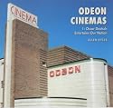 Odeon Cinemas: Oscar Deutsch Entertains Our Nation: 1