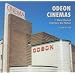Odeon Cinemas: Oscar Deutsch Entertains Our Nation: 1