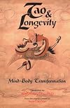 Tao & Longevity: Mind-Body Transformation