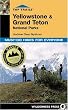 Top Trails Yellowstone & Grand Teton National Parks: Must-Do Hikes for Everyone