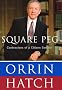 Square Peg: Confessions of a Citizen Senator