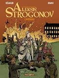 Revue Dargaud  / Les véritables aventures d'Aleksis Strogonov : L'intégrale