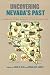 Uncovering Nevada'S Past: A Primary Source History Of The Silver State (Shepperson Series in Nevada History)