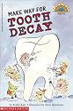 Hello Reader: Make Your Way For Tooth Decay (Level 3)