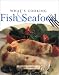Book What's Cooking: Fish & Seafood