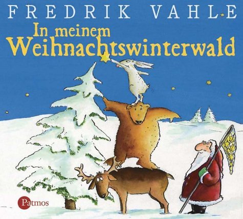 In meinem Weihnachtswinterwald. CD: Lieder und Geschichten