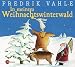 B&uuml;cher : In meinem Weihnachtswinterwald. CD: Lieder und Geschichten