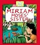 Miriam, Moses' Sister (Little Bible Books)