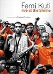 Femi Kuti : Live at the Shrine