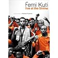 Femi Kuti : Live at the Shrine