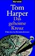 Das geheime Kreuz.