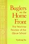 Buglers on the Home Front: The Wartime Practice of the Qiyue School (Suny Series in Chinese Philosophy and Culture)