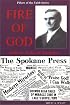 Fire of God: John G. Lake in Spokane (Pillars of the Faith)
