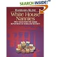 White House Nannies: True Tales From the Other Department of Homeland Security