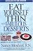 Eat Yourself Thin Twin Pack: The Ultimate in Low Carb and Sugar-Free Recipes